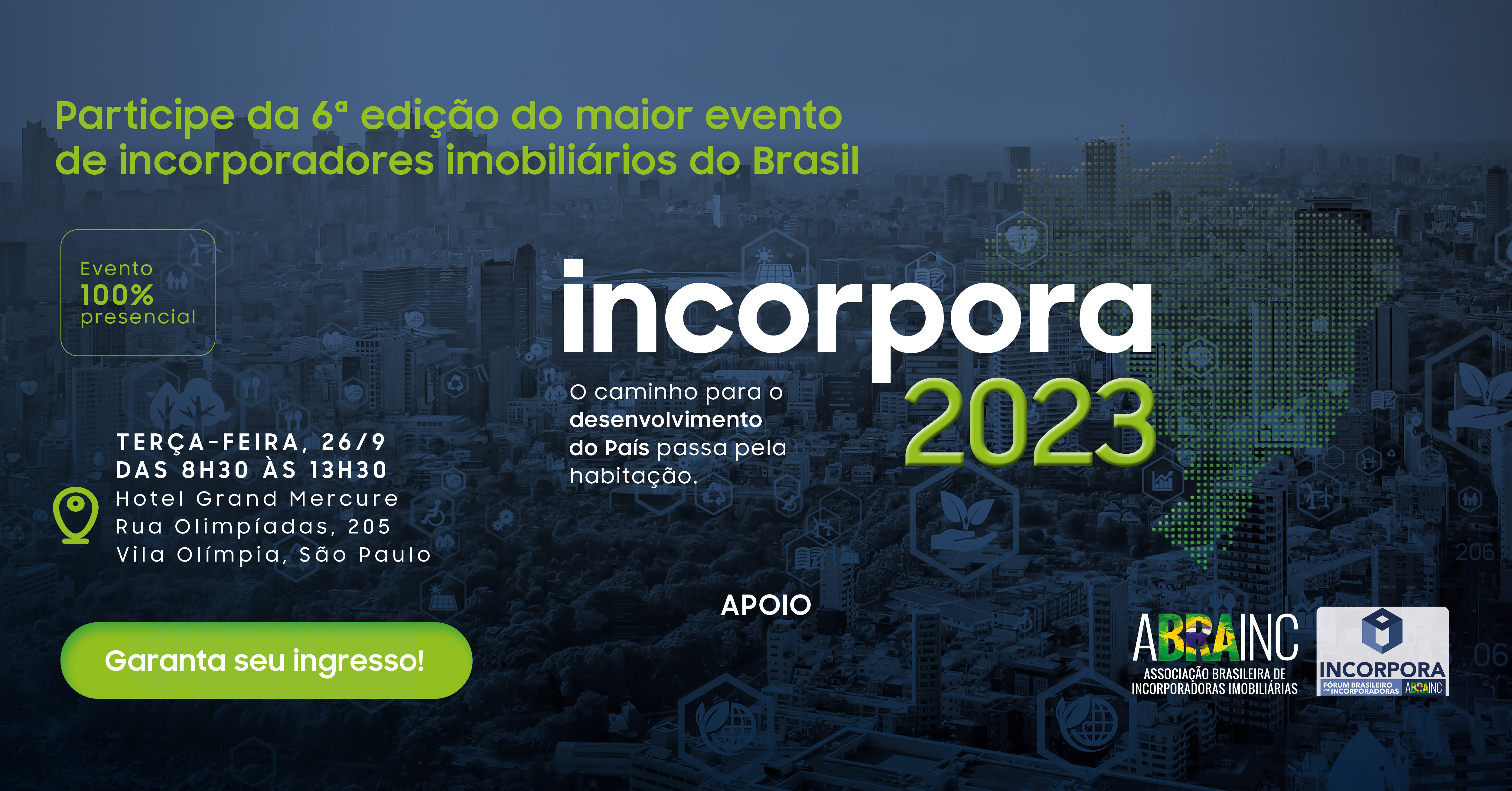 Participe da 6ª edição de Incorporadores Imobiliários do Brasil