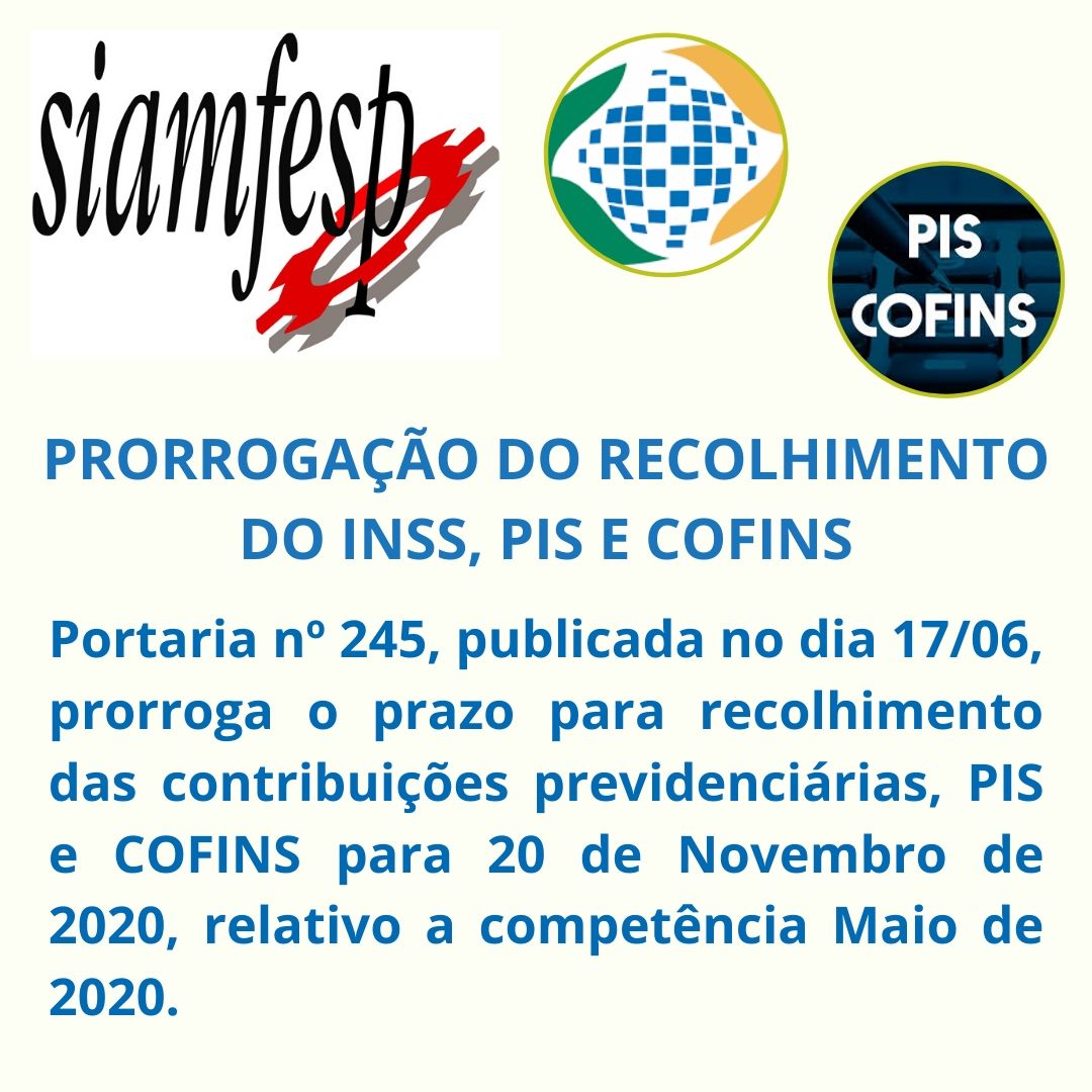 Prorrogação INSS PIS COFINS