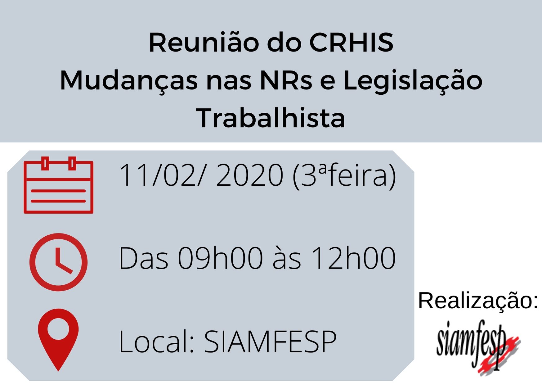 Reunião do CRHIS - Mudanças nas NRs e Legislação Trabalhista