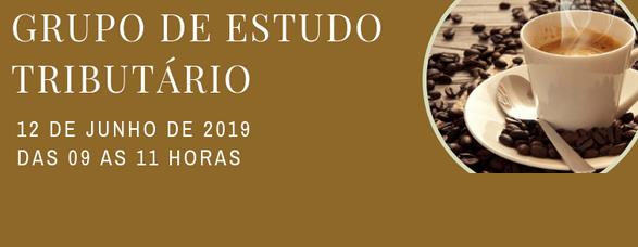 Reunião do GET - Grupo de Estudo Tributário com Vicente Sevilha