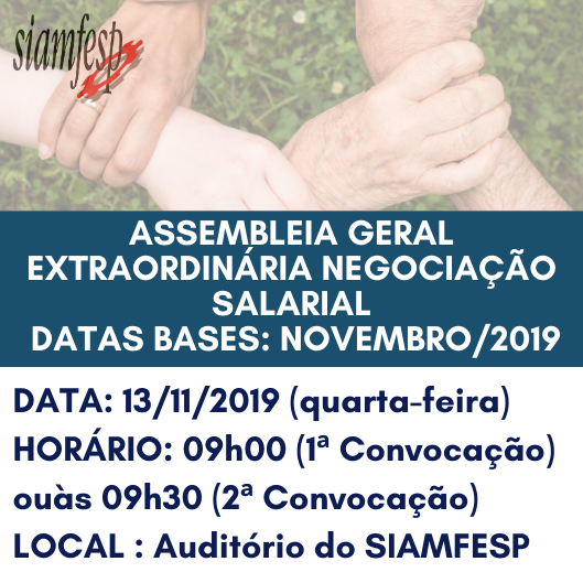 Assembleia Geral Extraordinária -  13/11/2019 - Negociações Coletivas Força Sindical e CSB